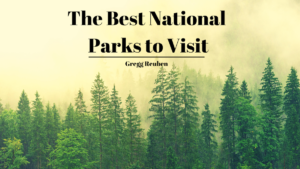 Gr The Best National Parks To Visit