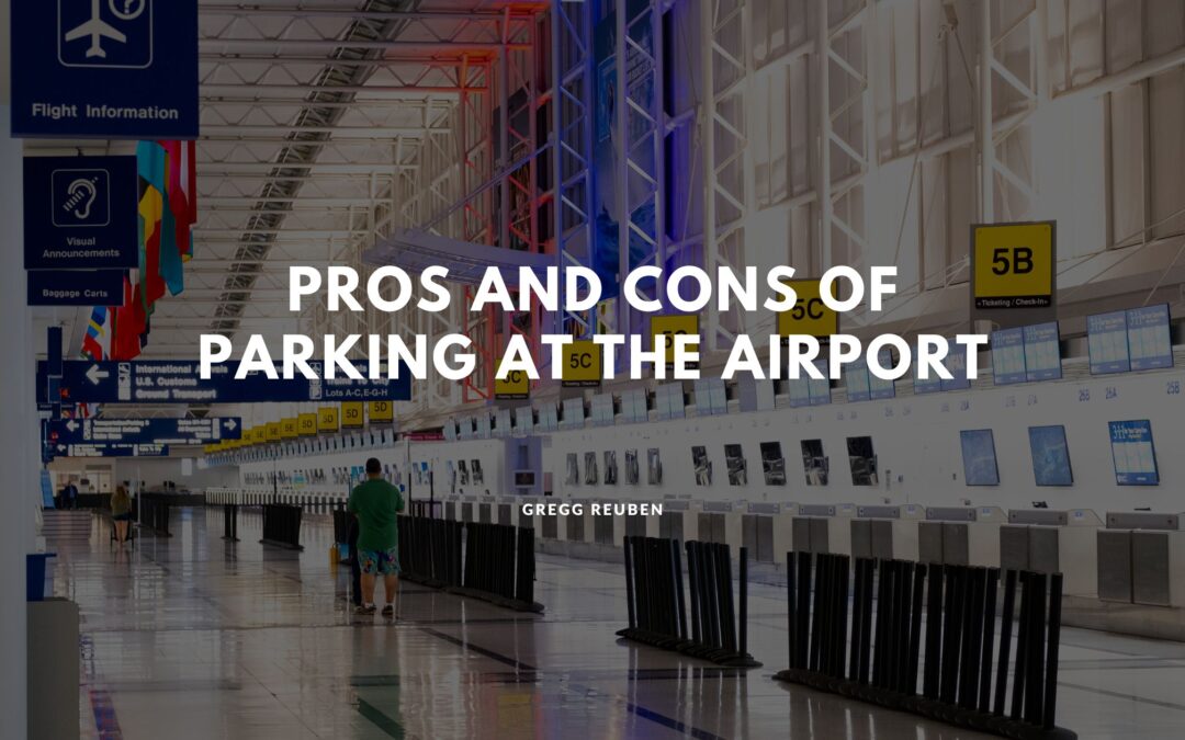 Pros and Cons of Parking at the Airport