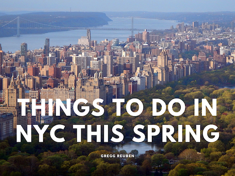 Things to Do in NYC This Spring